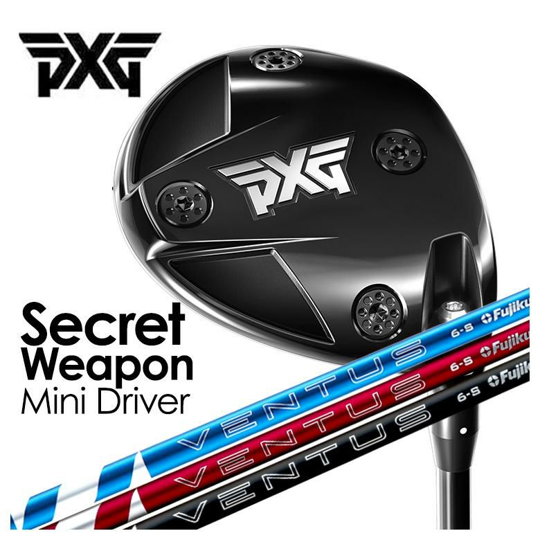 【特注カスタムクラブ】PXG Secret Weapon (シークレットウェポン) ミニドライバー 藤倉 フジクラ ベンタス 24 VENTUS