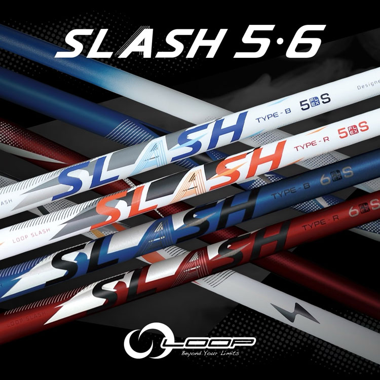 ループ スラッシュ LOOP SLASH 6 シャフト : for DRIVER