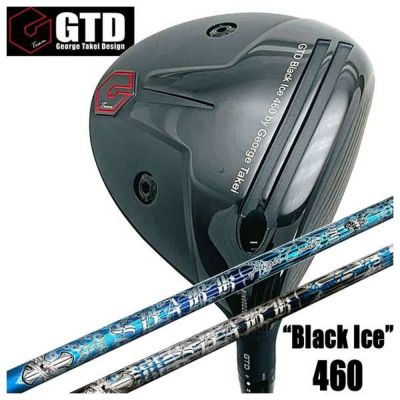 GTD Black Ice460ドライバー  バシレウスαⅡ【令和】限定100本GTD