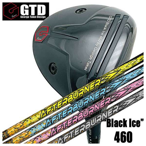特注カスタムクラブ】GTD ジョージ武井デザインGTD Black Ice 460 