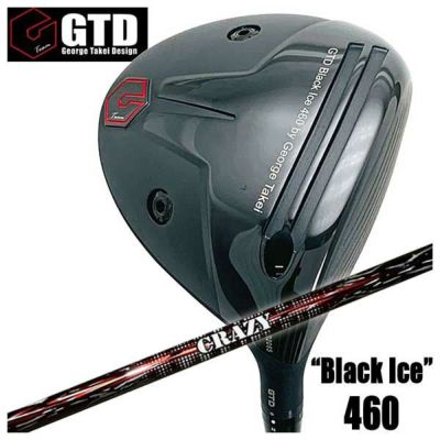 特注カスタムクラブ】GTD ジョージ武井デザインGTD Black Ice 460