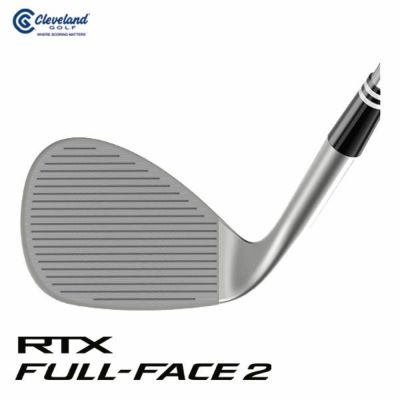 第一ゴルフオリジナル】クリーブランド RTX フル フェース2 ウエッジKBS C-TAPER C-テーパー シャフトCleveland RTX  FULL FACE2 | 第一ゴルフオンラインショップ