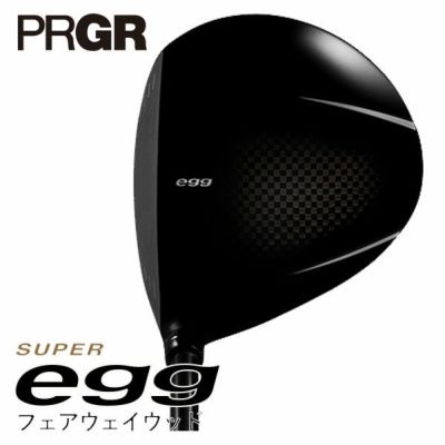 プロギアスーパーエッグ フェアウェイウッドSUPER egg 専用シャフトPRGR SUPER egg/高反発モデル | 第一ゴルフオンラインショップ