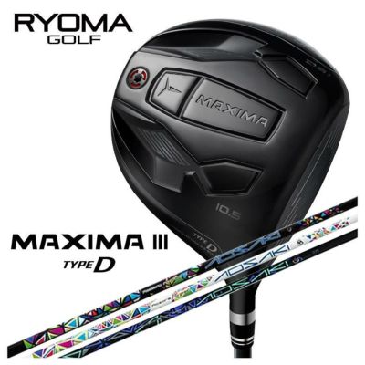 特注カスタムクラブ】RYOMA リョーマMAXIMA マキシマ Ⅲ TYPE-D タイプD ドライバーThreering（スリリング）アオサキ・アケボノ  シャフト | 第一ゴルフオンラインショップ