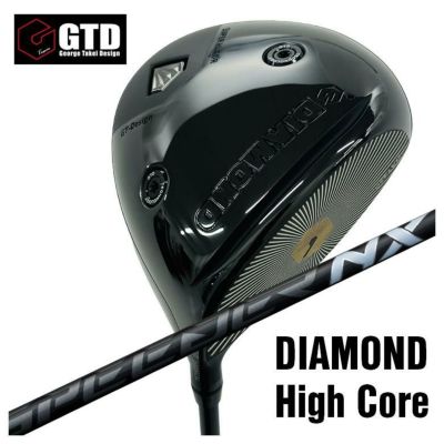 GTD（ジョージ武井デザイン）高反発モデル Diamond High Coreダイヤモンド・ハイコア ドライバー藤倉 フジクラスピーダーNX シャフト  | 第一ゴルフオンラインショップ