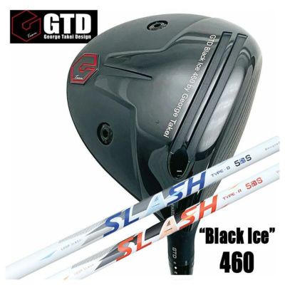 特注カスタムクラブ】GTD ジョージ武井デザインGTD Black Ice 460 ドライバーシンカグラファイトLOOP SLASH ループ  スラッシュ シャフト | 第一ゴルフオンラインショップ