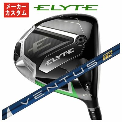 メーカーカスタム】キャロウェイ ELYTE ドライバー藤倉 ベンタス
