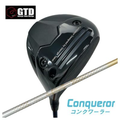 GTD（ジョージ武井デザイン）Conqueror コンクワーラー ドライバー