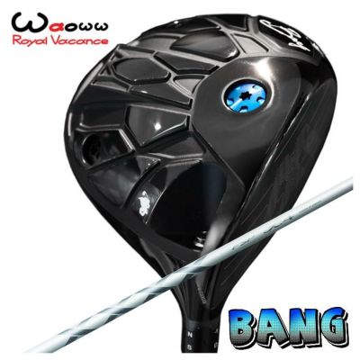 特注・ヘッド在庫有り】Waoww（ワオ） Bang（バン）ドライバーMYSTERY